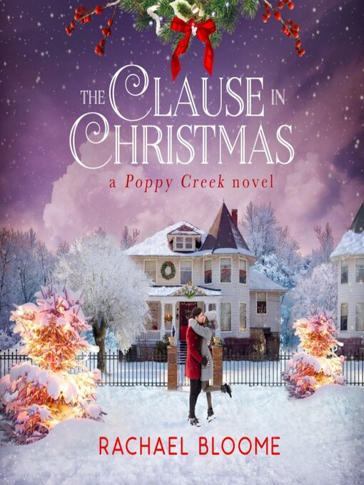 Title details for The Clause in Christmas by Rachael Bloome - Available